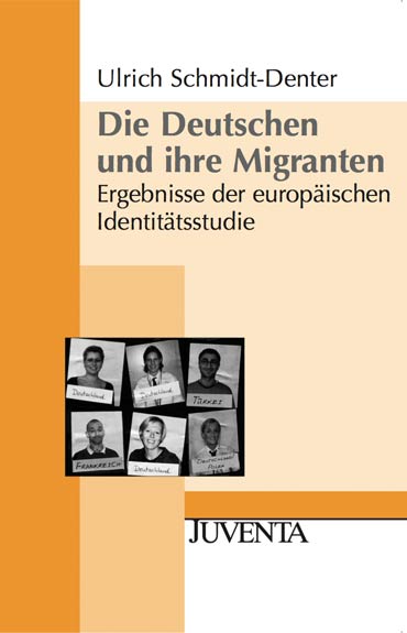 Buchumschlag: Ulrich Schmidt-Denter, Die Deutschen und Ihre Migranten